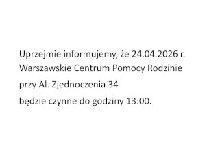 Informacja o skróconym czasie pracy w siedziebie przy Al. Zjednoczenia 34
